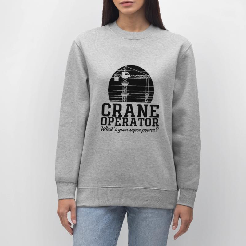 Crane operator Crane driver Construction worker Gift idea Stanley/Stella CHANGER Unisex Organic Sweatshirt