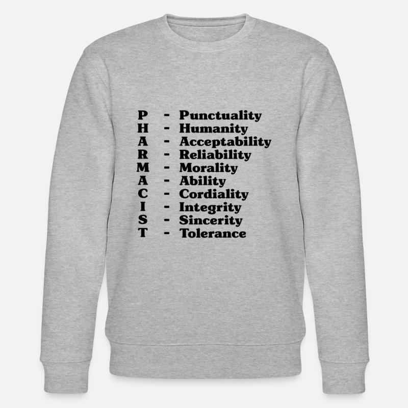 Pharmacist Punctuality Loves Medication Pharmacist - Stanley/Stella CHANGER Unisex Organic Sweatshirt - heather grey