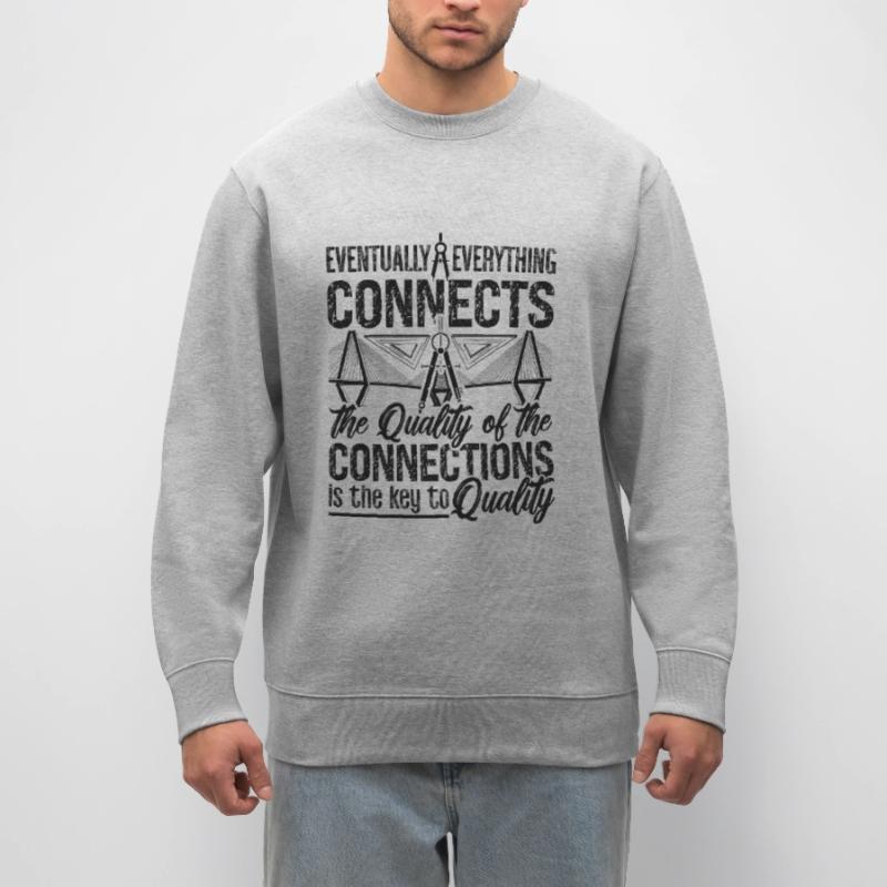 Eventually Everything Connects Engineer Architects Stanley/Stella CHANGER Unisex Organic Sweatshirt