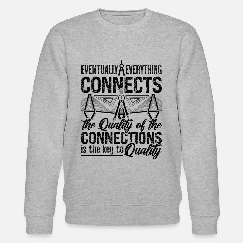 Eventually Everything Connects Engineer Architects - Stanley/Stella Unisex Bio-Sweatshirt CHANGER  - Grau meliert