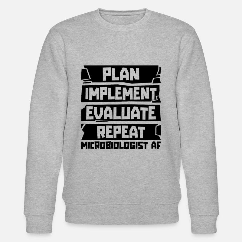 Plan Implement Evaluate Scientist Microbiologists - Stanley/Stella CHANGER Unisex Organic Sweatshirt - heather grey