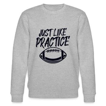 Just Like Practice American Football - Stanley/Stella Unisex Bio-Sweatshirt CHANGER  - Grau meliert - Vorne - Nik (191cm) & Marisol (170cm)