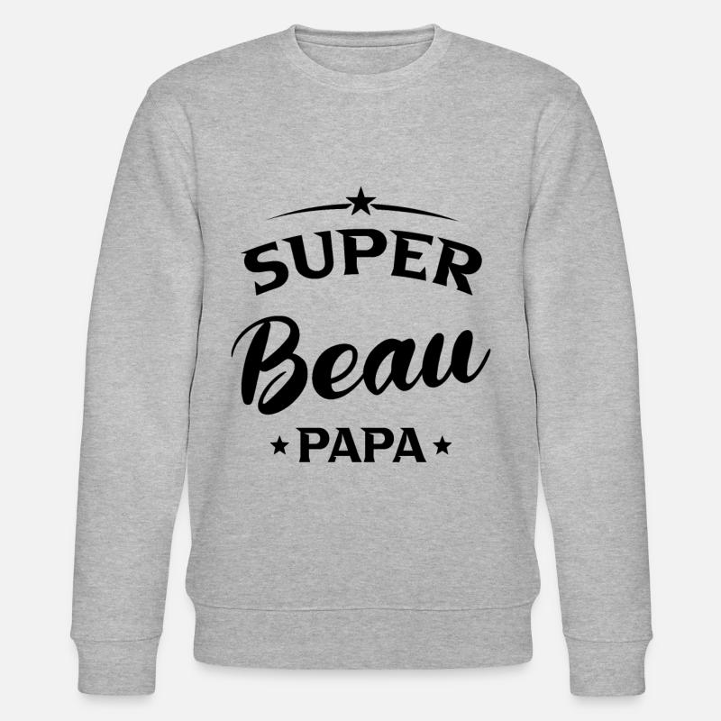 Beau-père Cadeau Super beau papa - Sweat bio CHANGER Stanley/Stella Unisexe - gris chiné