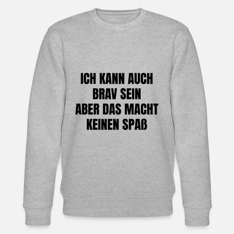 Lustiger Spruch - Stanley/Stella Unisex Bio-Sweatshirt CHANGER  - Grau meliert