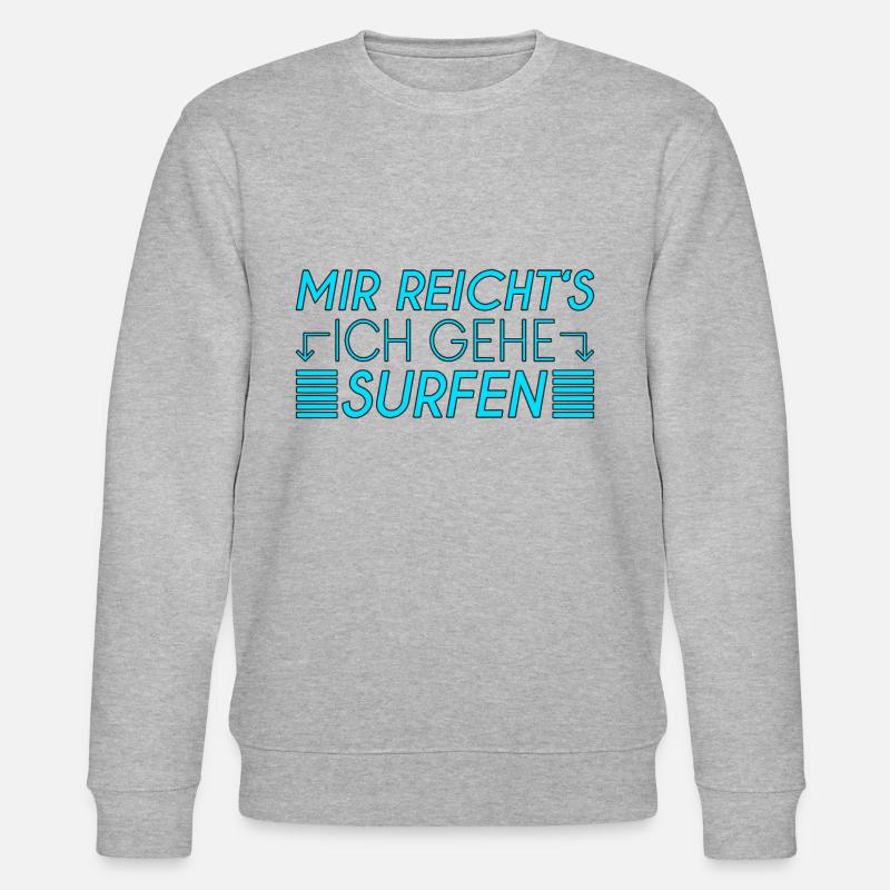 Surfen Spruch - Stanley/Stella Unisex Bio-Sweatshirt CHANGER  - Grau meliert