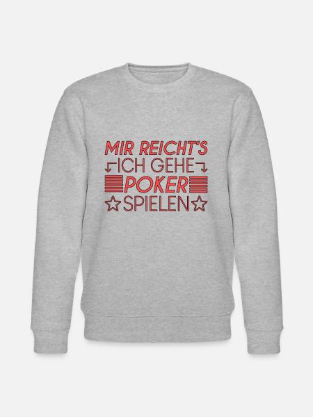 Poker Spruch - Stanley/Stella Unisex Bio-Sweatshirt CHANGER - Grau meliert