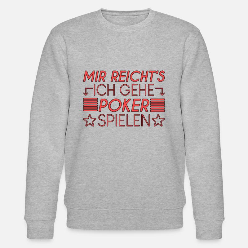 Poker Spruch - Stanley/Stella Unisex Bio-Sweatshirt CHANGER  - Grau meliert