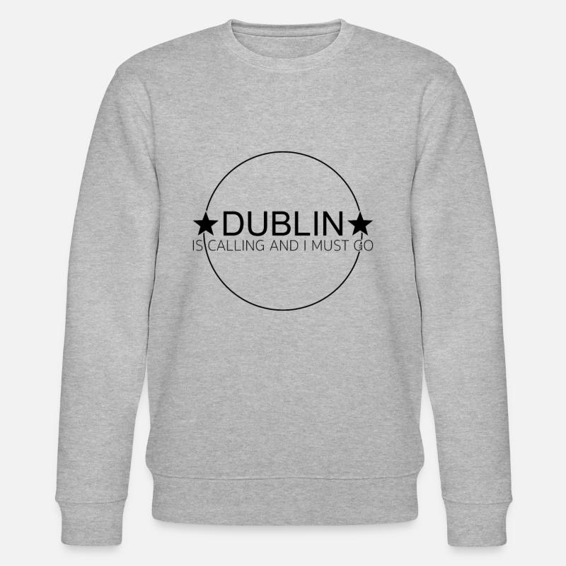 Dublin Saying - Stanley/Stella CHANGER Unisex Organic Sweatshirt - heather grey