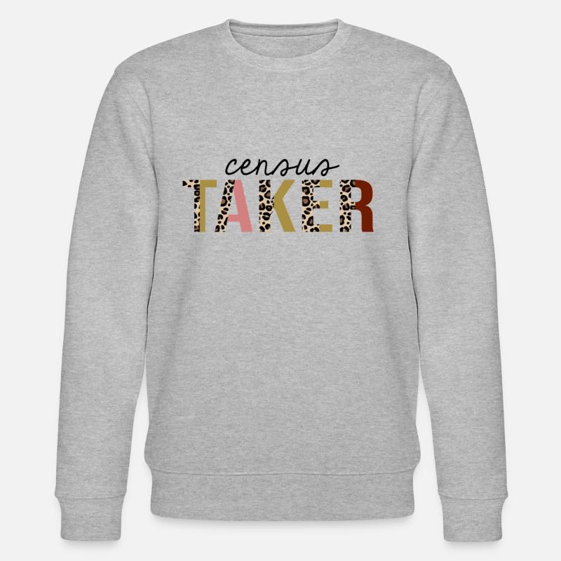 Census Taker Leopard Print Funny - Stanley/Stella CHANGER Unisex Organic Sweatshirt - heather grey