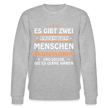 Professor Geschenk - zwei Arten von... Design - Stanley/Stella Unisex Bio-Sweatshirt CHANGER  - Grau meliert - Vorne - Nik (191cm) & Marisol (170cm)