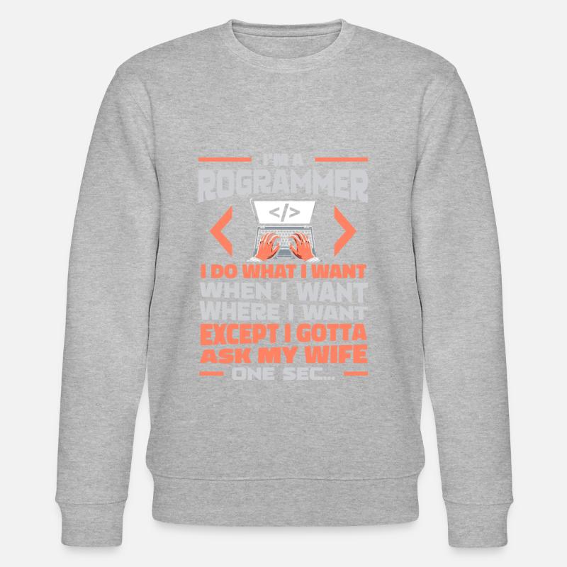 Developer, Coder, Programmer - Stanley/Stella CHANGER Unisex Organic Sweatshirt - heather grey