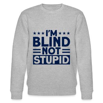 Ich bin blind, nicht dumm Blind Geschenk - Stanley/Stella Unisex Bio-Sweatshirt CHANGER  - Grau meliert - Vorne - Nik (191cm) & Marisol (170cm)