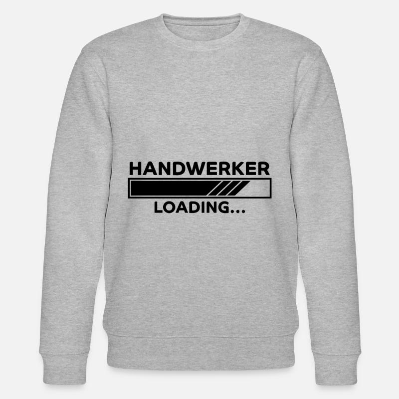 Handwerker Spruch Heimwerker Handwerker Geschenk - Stanley/Stella Unisex Bio-Sweatshirt CHANGER  - Grau meliert