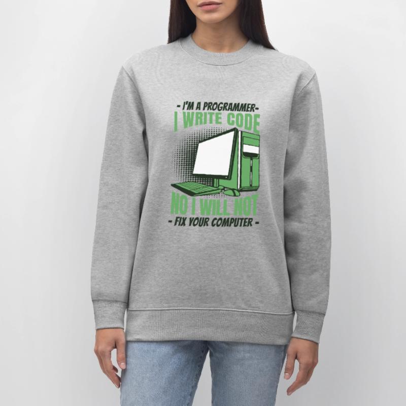 No I Will Not Fix Your Computer Developer Stanley/Stella Unisex Bio-Sweatshirt CHANGER 
