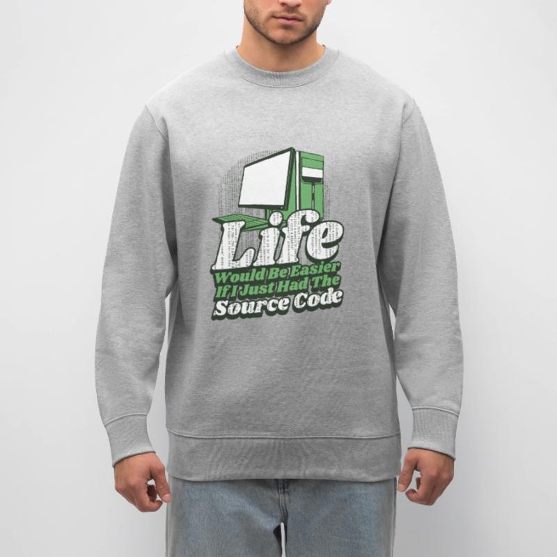 Life Would Be Easier Developer Coder Programmer Stanley/Stella CHANGER Unisex Organic Sweatshirt