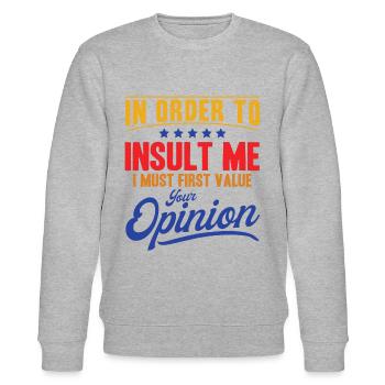 Sarkasmus Ironie Sarkastisch Geschenk - Stanley/Stella Unisex Bio-Sweatshirt CHANGER  - Grau meliert - Vorne - Nik (191cm) & Marisol (170cm)