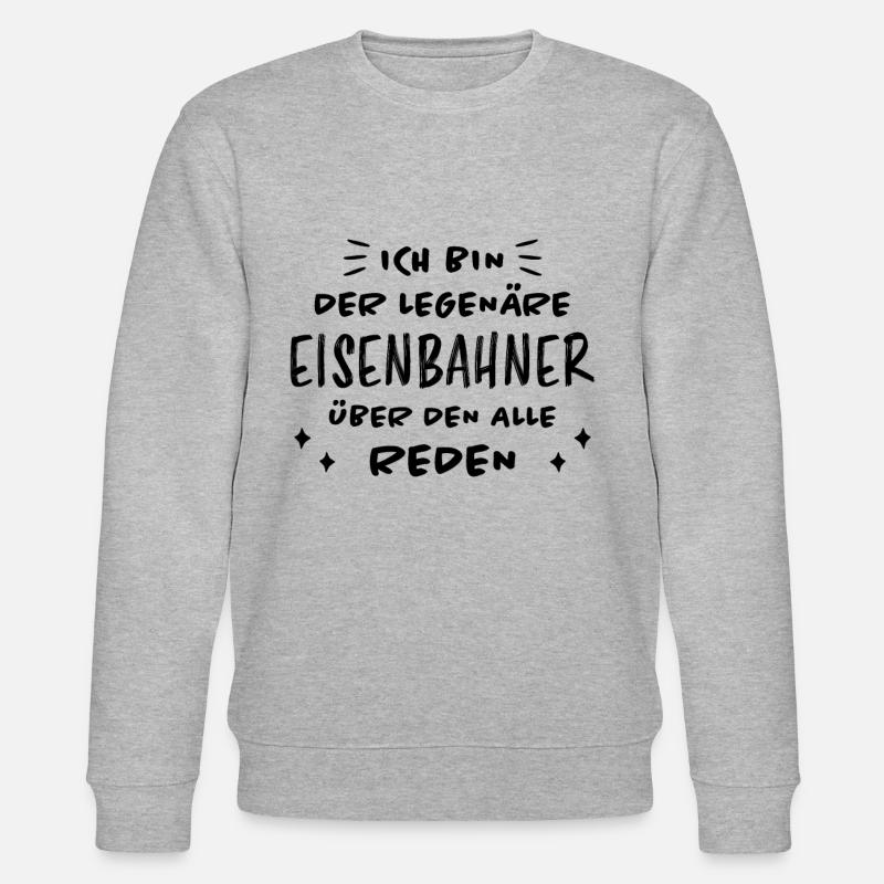 Eisenbahner Spruch Eisenbahn Lokführer Geschenk - Stanley/Stella Unisex Bio-Sweatshirt CHANGER  - Grau meliert