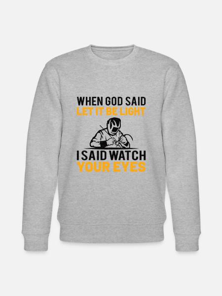 Welder Funny Funny Welding Gift - Stanley/Stella CHANGER Unisex Organic Sweatshirt - heather grey