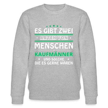 Businessman Gift - Two Types of... Design - Stanley/Stella CHANGER Unisex Organic Sweatshirt - heather grey - Front - Nik (191cm) & Marisol (170cm)