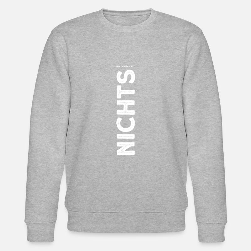 Garnichts Geschenk Lustiges Garnix - Stanley/Stella Unisex Bio-Sweatshirt CHANGER - Grau meliert