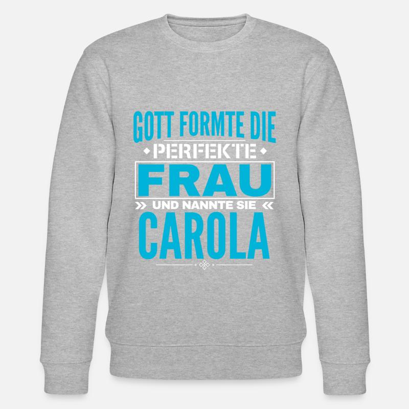 Conception du nom Carola - Sweat bio CHANGER Stanley/Stella Unisexe - gris chiné