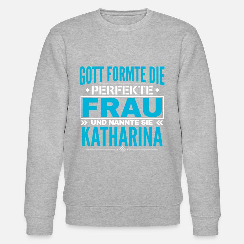 Conception du nom de Katharina - Sweat bio CHANGER Stanley/Stella Unisexe - gris chiné
