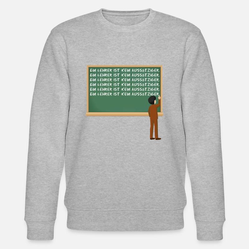 Ein Lehrer ist kein Aussätziger - Stanley/Stella Unisex Bio-Sweatshirt CHANGER - Grau meliert