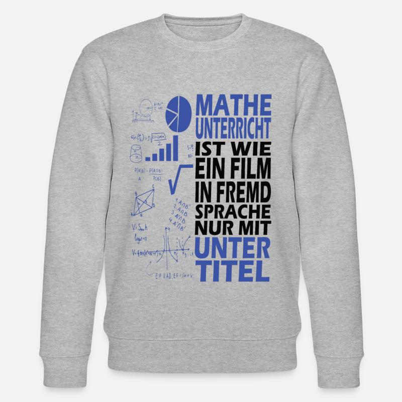 Math school student profession gift - Stanley/Stella CHANGER Unisex Organic Sweatshirt - heather grey