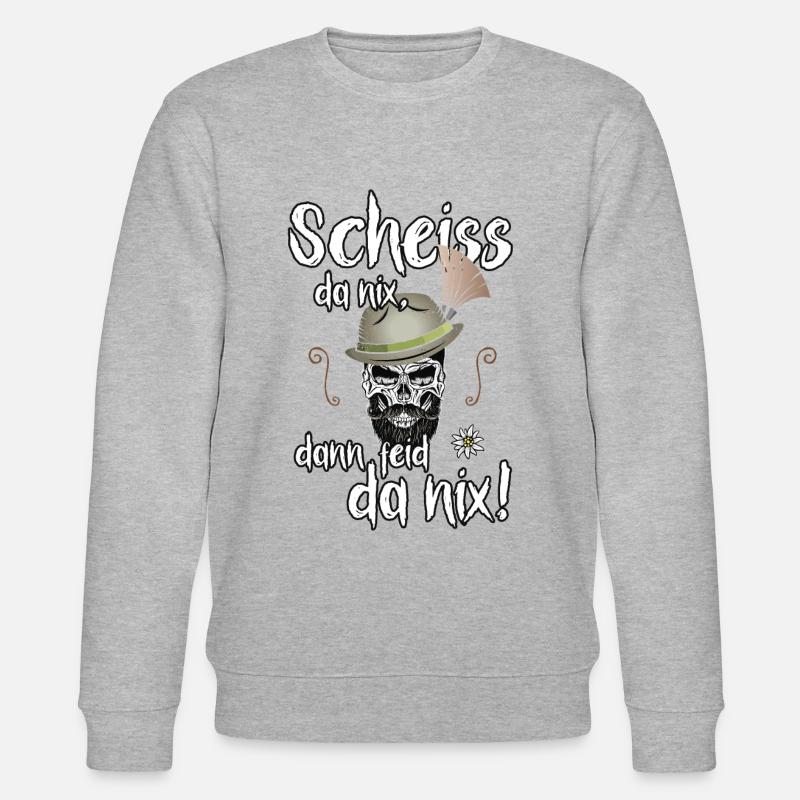 Scheiss da nix, dann feid da nix! Dialekt Bayern - Stanley/Stella Unisex Bio-Sweatshirt CHANGER  - Grau meliert