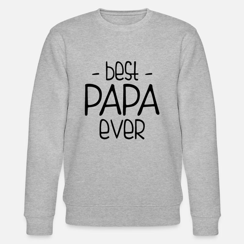 Best Dad Ever - Stanley/Stella CHANGER Unisex Organic Sweatshirt - heather grey