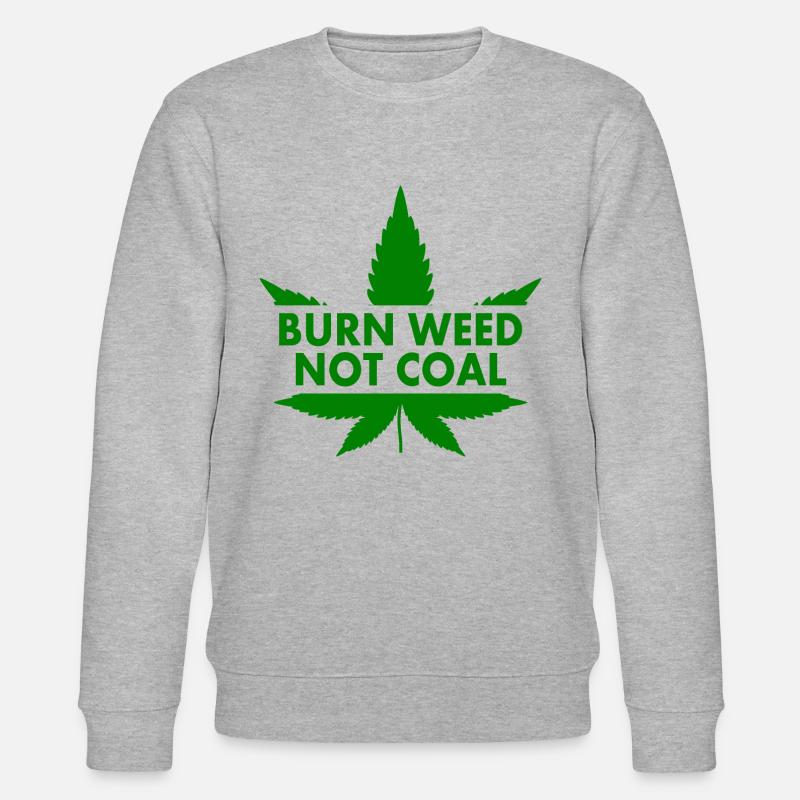 Burn weed not coal - Stanley/Stella Unisex Bio-Sweatshirt CHANGER  - Grau meliert