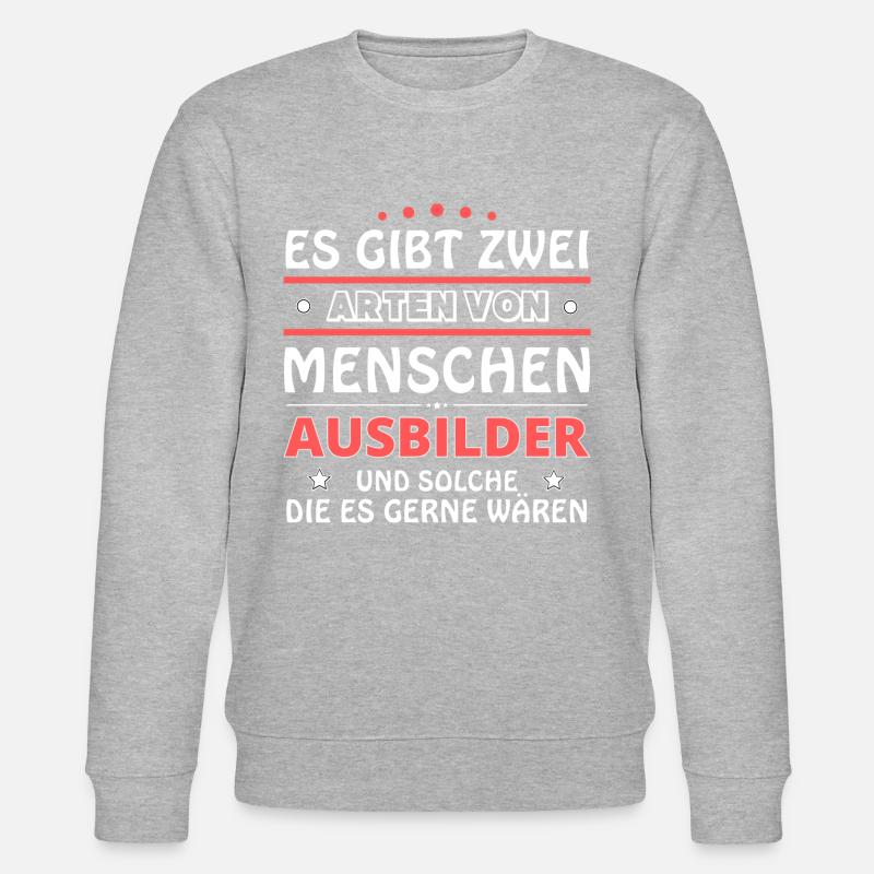 Ausbilder Geschenk - zwei Arten von... Design - Stanley/Stella Unisex Bio-Sweatshirt CHANGER  - Grau meliert