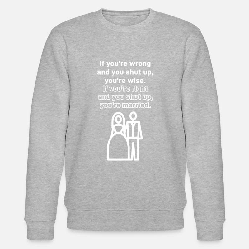 Bryllup morsomt sitat - du er gift! - Stanley/Stella CHANGER økologisk unisex-sweatshirt - undefined