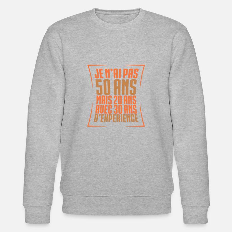 50 ans, anniversaire 50 ans - Sweat bio CHANGER Stanley/Stella Unisexe - gris chiné