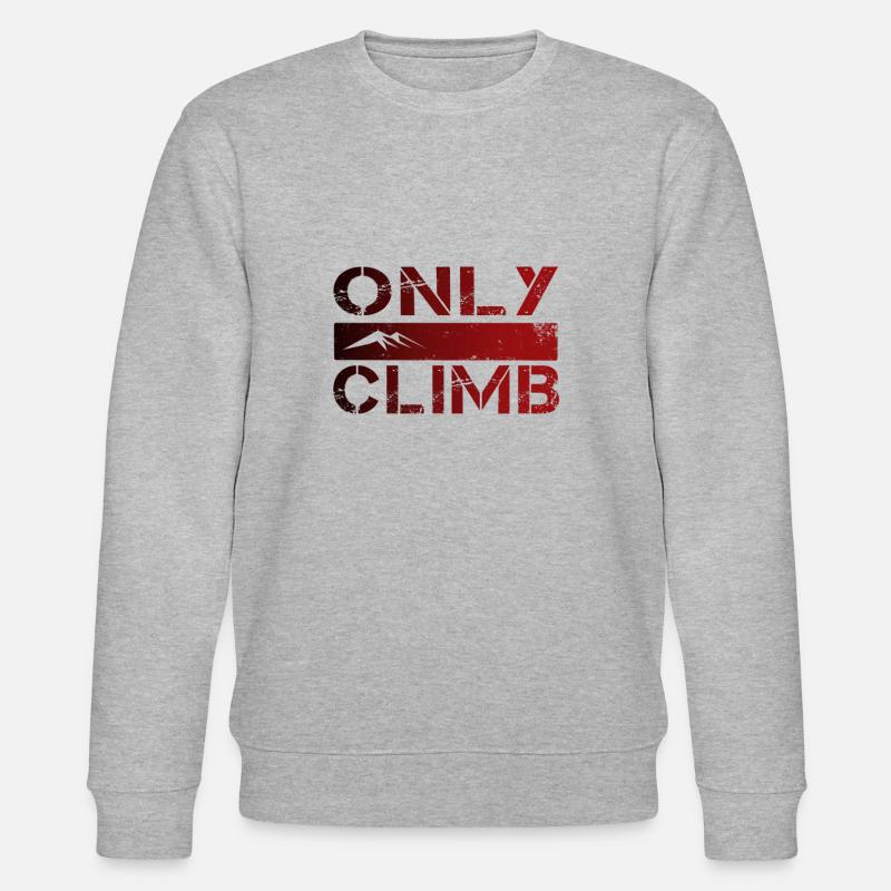 Only climb - passion escalade - Sweat bio CHANGER Stanley/Stella Unisexe - gris chiné