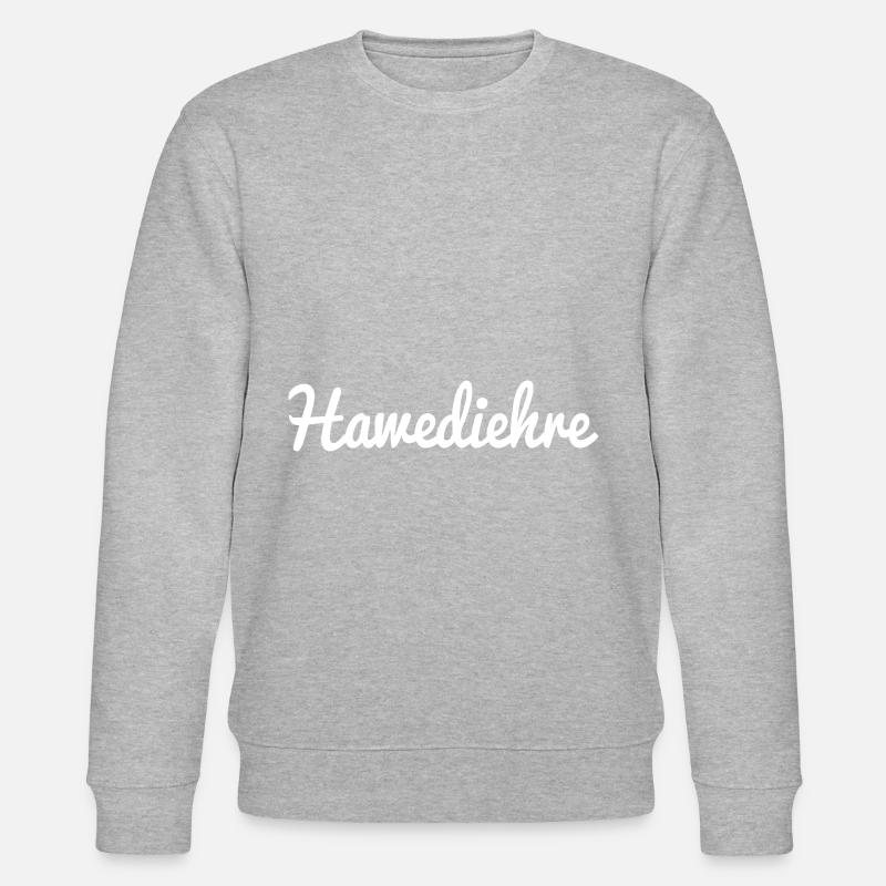 Hawediehre - Bavarian welcome dialect - Stanley/Stella CHANGER Unisex Organic Sweatshirt - heather grey