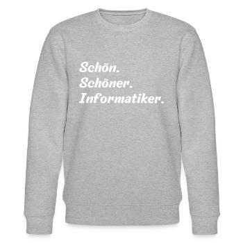 Schön. Schöner. Informatiker - Stanley/Stella Unisex Bio-Sweatshirt CHANGER  - Grau meliert - Vorne - Nik (191cm) & Marisol (170cm)