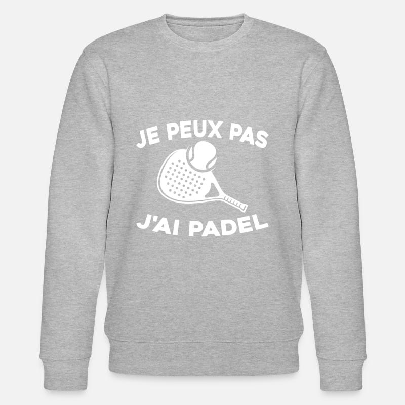Je Peux Pas J'ai Padel - Sweat bio CHANGER Stanley/Stella Unisexe - gris chiné