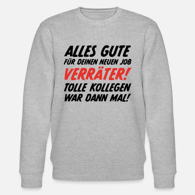 Abschiedsgeschenk Beruf Bürohumor - Stanley/Stella Unisex Bio-Sweatshirt CHANGER  - Grau meliert