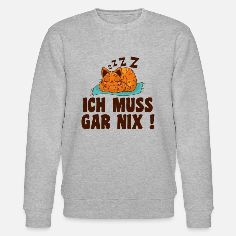 Ich Muss Gar Nix - Stanley/Stella Unisex Bio-Sweatshirt CHANGER - Grau meliert