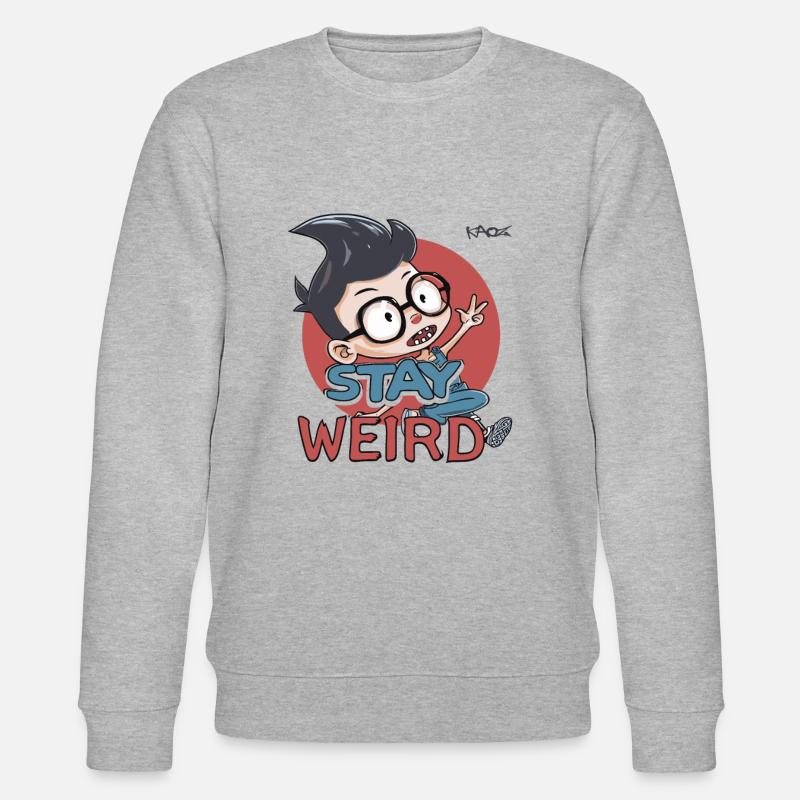 Reste étrange, coquin intelligent - Sweat bio CHANGER Stanley/Stella Unisexe - gris chiné