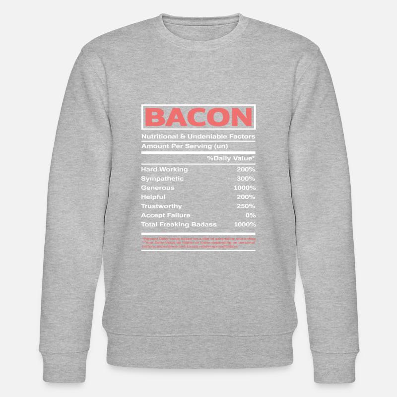 Bacon Bacon Valeur nutritive - Sweat bio CHANGER Stanley/Stella Unisexe - gris chiné