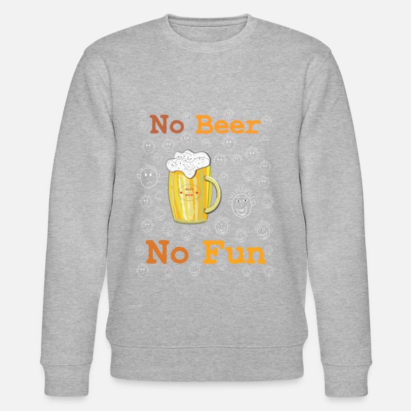 No Beer no Fun - Stanley/Stella Unisex Bio-Sweatshirt CHANGER  - undefined