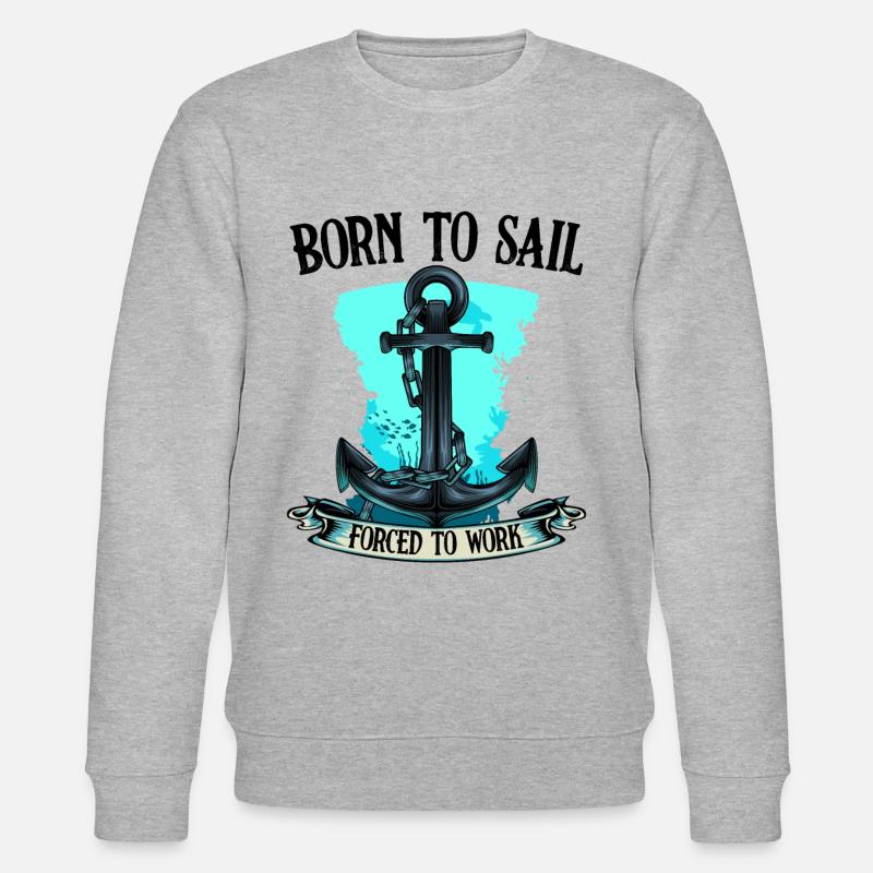 Born To Sail Forced To Work Anker Geschenk - Stanley/Stella Unisex Bio-Sweatshirt CHANGER - Grau meliert