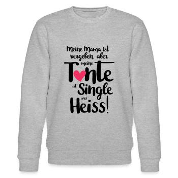 Meine Mama ist vergeben aber Tante ist Single und - Stanley/Stella Unisex Bio-Sweatshirt CHANGER  - Grau meliert - Vorne - Nik (191cm) & Marisol (170cm)