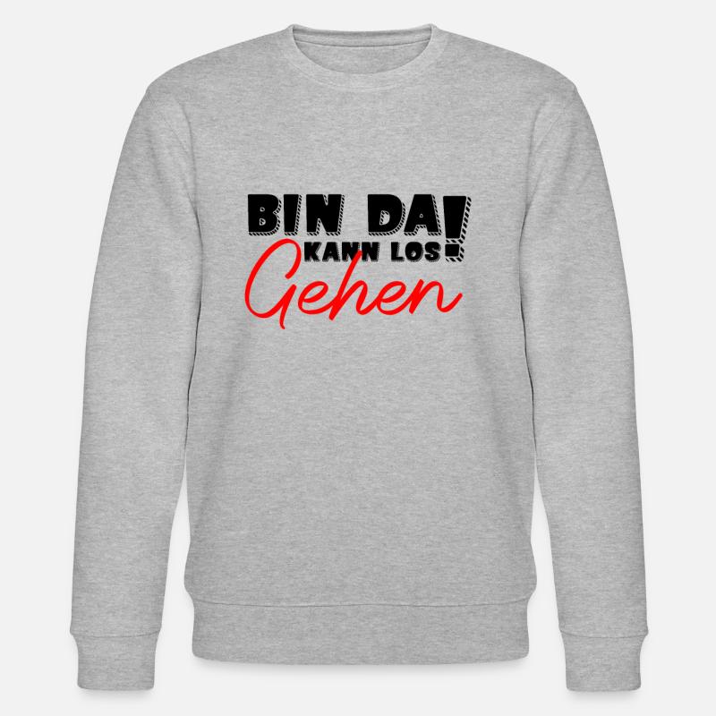Bin DA KANN LOS GEHEN - Stanley/Stella Unisex Bio-Sweatshirt CHANGER  - Grau meliert