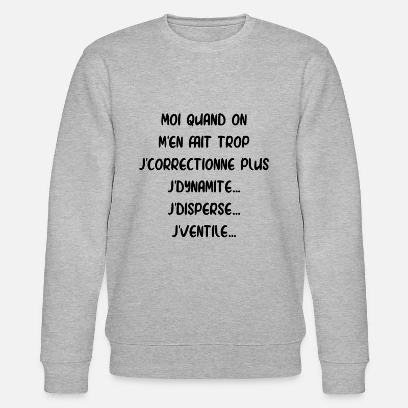 J'dynamite J'disperse J'ventile - Sweat bio CHANGER Stanley/Stella Unisexe - gris chiné