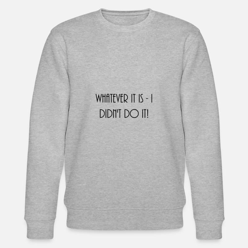 Spruch - Stanley/Stella Unisex Bio-Sweatshirt CHANGER  - Grau meliert