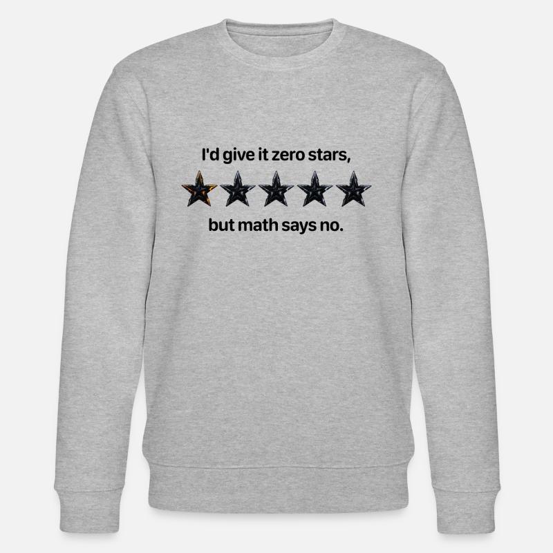 Zero Stars Math Comedy - Stanley/Stella Unisex Bio-Sweatshirt CHANGER  - Grau meliert