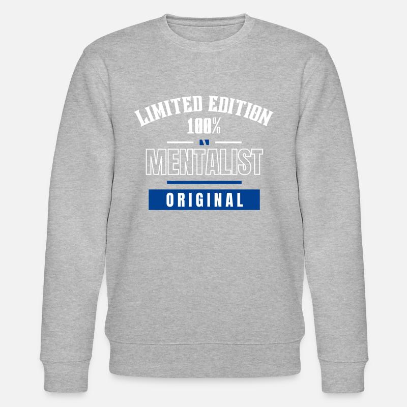 Edition Limitée 100% - Mentaliste - Original - Sweat bio CHANGER Stanley/Stella Unisexe - gris chiné